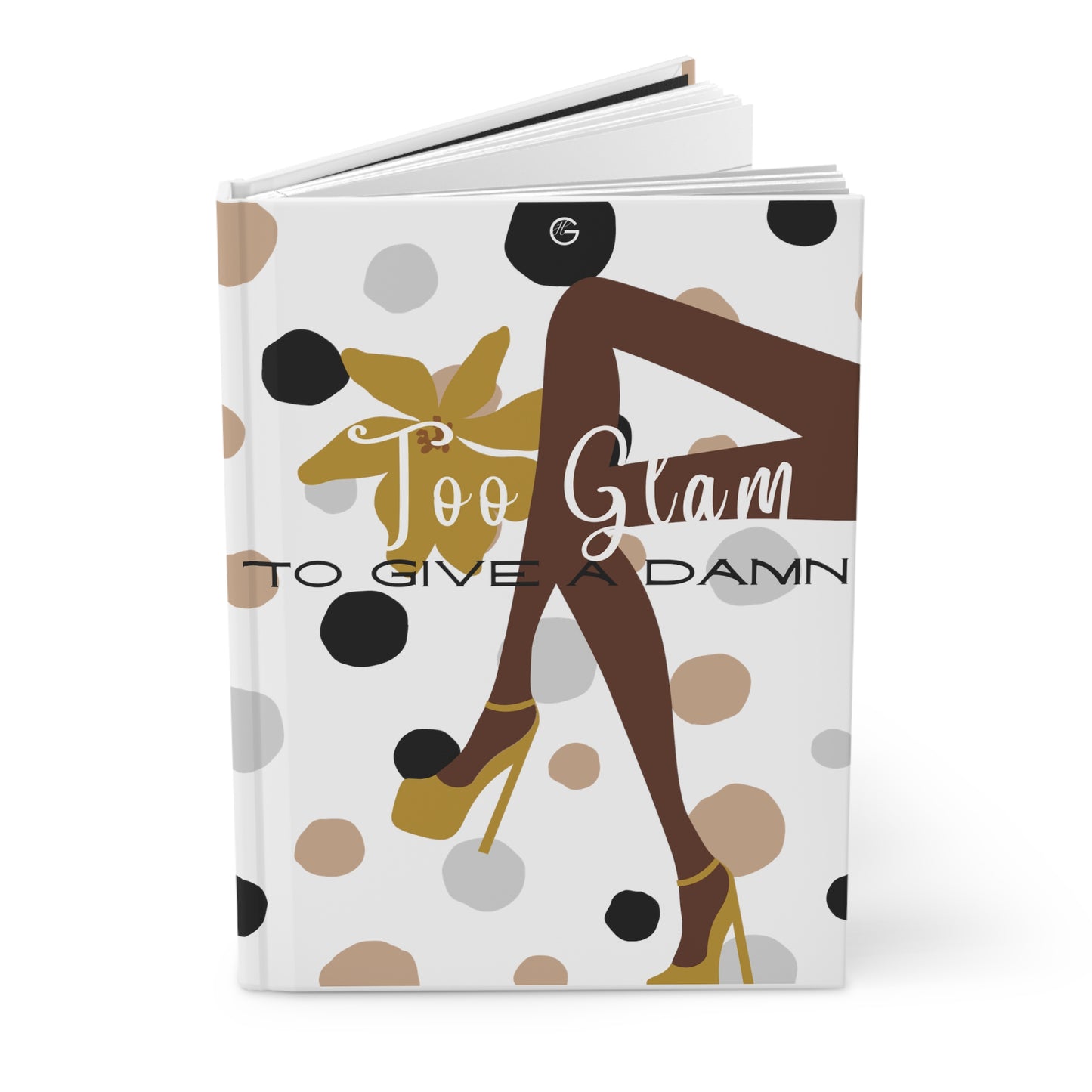 2 Glam 2 Give A (Dots)| Hardcover Journal Matte